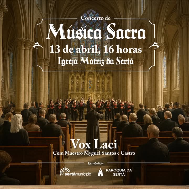 Concerto de Música Sacra na Igreja Matriz da Sertã Concerto de Música Sacra na Igreja Matriz da Sertã