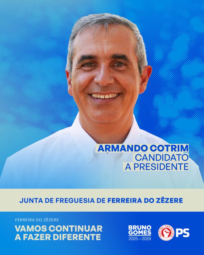 Armando Cotrim recandidata-se à presidência da Junta de Freguesia de Ferreira do Zêzere pelo PS