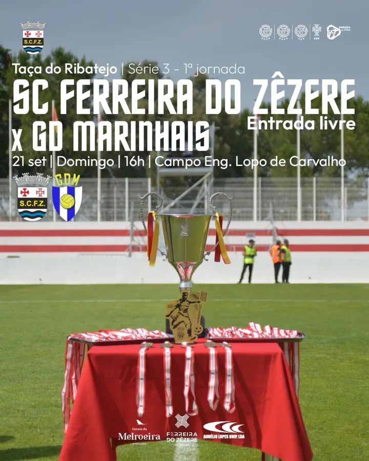 SC Ferreira do Zêzere recebe equipa de Marinhais para a Taça do Ribatejo SC Ferreira do Zêzere recebe equipa de Marinhais para a Taça do Ribatejo