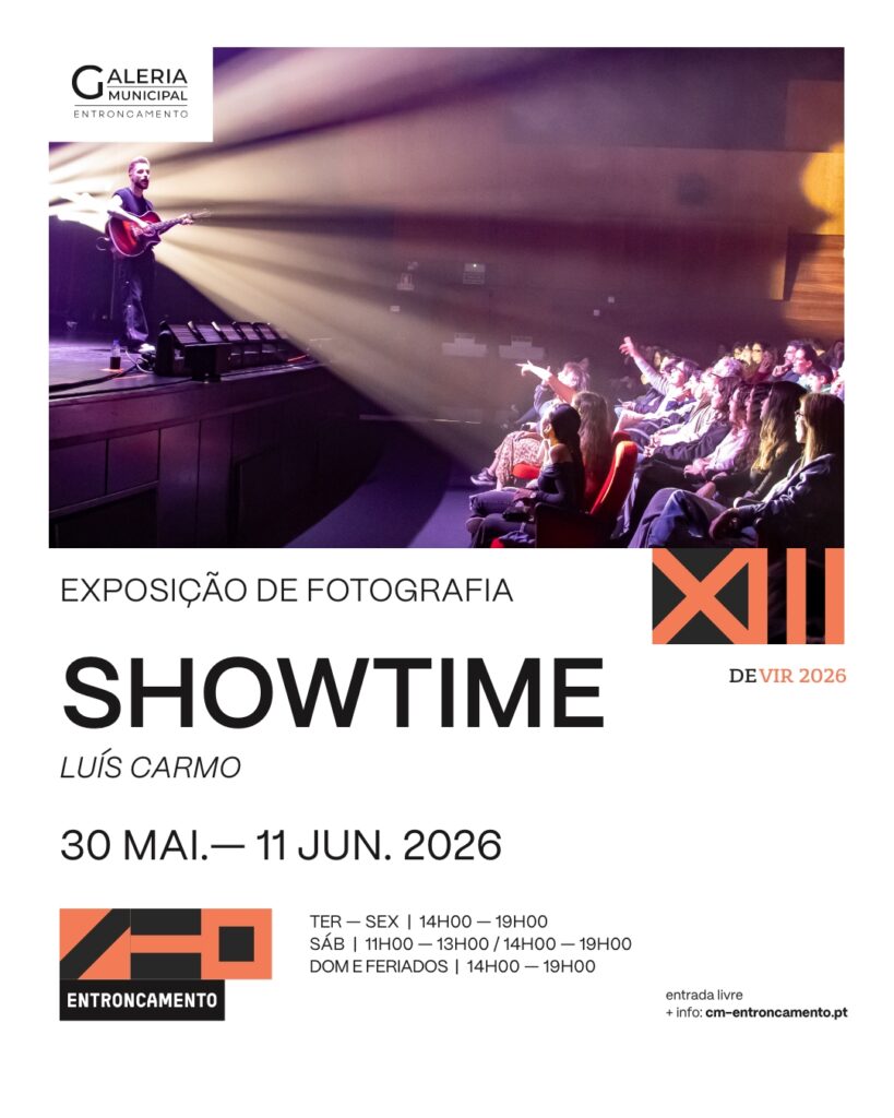 Exposição Fotográfica “Showtime” chega à Galeria Municipal do Entroncamento