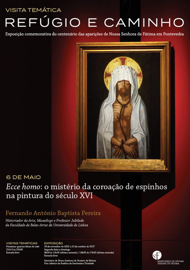 Fátima : Pintura Ecce Homo em destaque na primeira visita temática à exposição “Refúgio e Caminho”