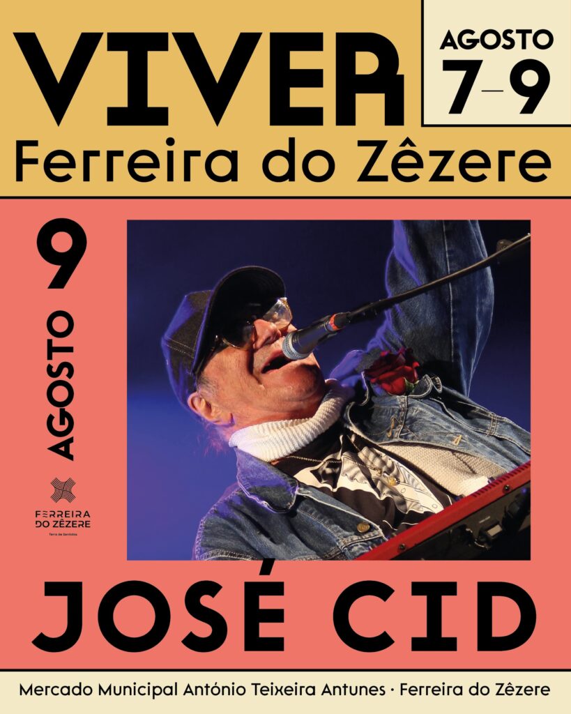 José Cid encerra "Viver Ferreira do Zêzere" em agosto José Cid encerra "Viver Ferreira do Zêzere" em agosto