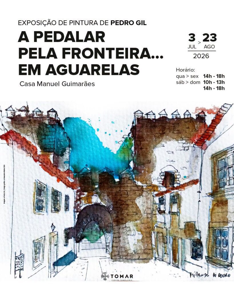 Exposição em Tomar: “Pedalar pela Fronteira em Aguarelas” Exposição em Tomar: “Pedalar pela Fronteira em Aguarelas”