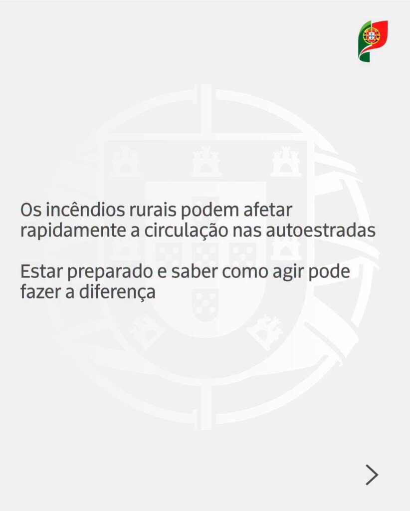 Brisa reforça recomendações de segurança devido ao elevado risco de incêndio rural Brisa reforça recomendações de segurança devido ao elevado risco de incêndio rural