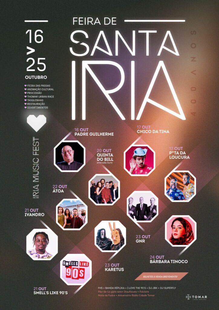 Tomar celebra 400 anos da Feira de Santa Iria com Padre Guilherme, Bárbara Tinoco, Quinta do Bill, GNR e muito mais