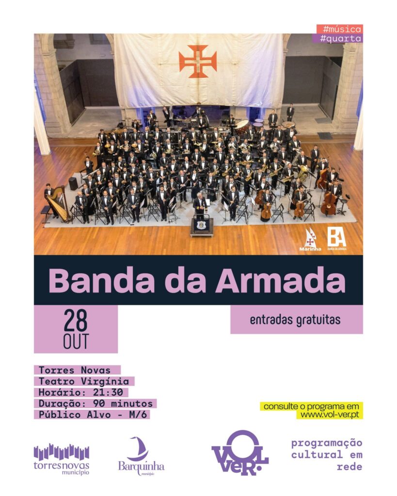 Torres Novas | Banda da Armada atua no Teatro Virgínia a 28 de outubro Torres Novas | Banda da Armada atua no Teatro Virgínia a 28 de outubro