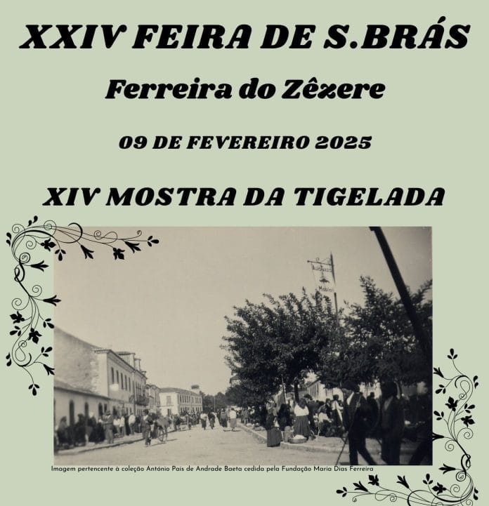 Ferreira do Zêzere recebe a 24ª Feira e Mostra de São Brás e a 14ª Mostra da Tigelada e o Emissor Regional do Zêzere marca presença
