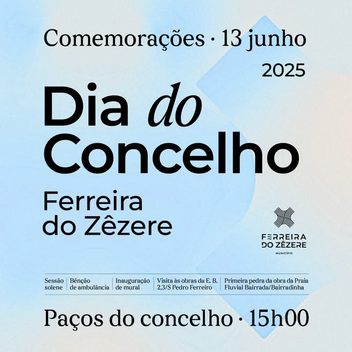 Ferreira do Zêzere convida à celebração do Dia do Concelho com olhar no presente e futuro
