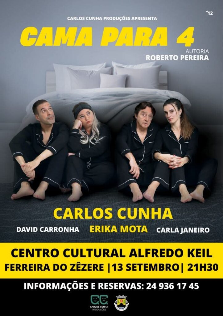 Carlos Cunha e a filha Erika Mota estarão em Ferreira do Zêzere no elenco de " Cama para 4" Carlos Cunha e a filha Erika Mota estarão em Ferreira do Zêzere no elenco de " Cama para 4"