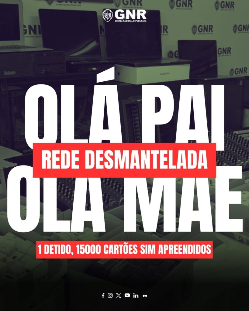 GNR desmantela rede criminosa ligada a burlas “Olá Pai, Olá Mãe” e detém suspeito de 26 anos