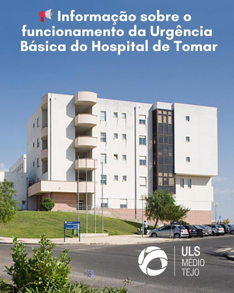 Urgência Básica da Unidade Hospitalar de Tomar encerra entre as 20h00 de amanhã e as 8h00 de sexta-feira Urgência Básica da Unidade Hospitalar de Tomar encerra entre as 20h00 de amanhã e as 8h00 de sexta-feira