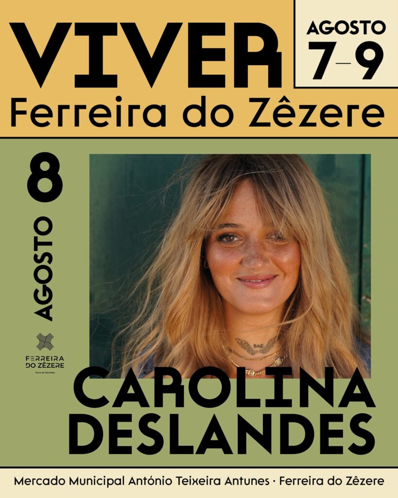 Carolina Deslandes é a segunda confirmação do "Viver Ferreira do Zêzere" 2026