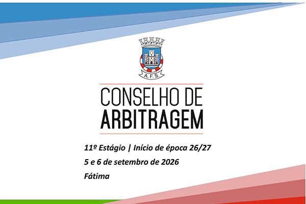 Arbitragem da AF Santarém realiza 11.º Estágio de Início de Época em Fátima Arbitragem da AF Santarém realiza 11.º Estágio de Início de Época em Fátima