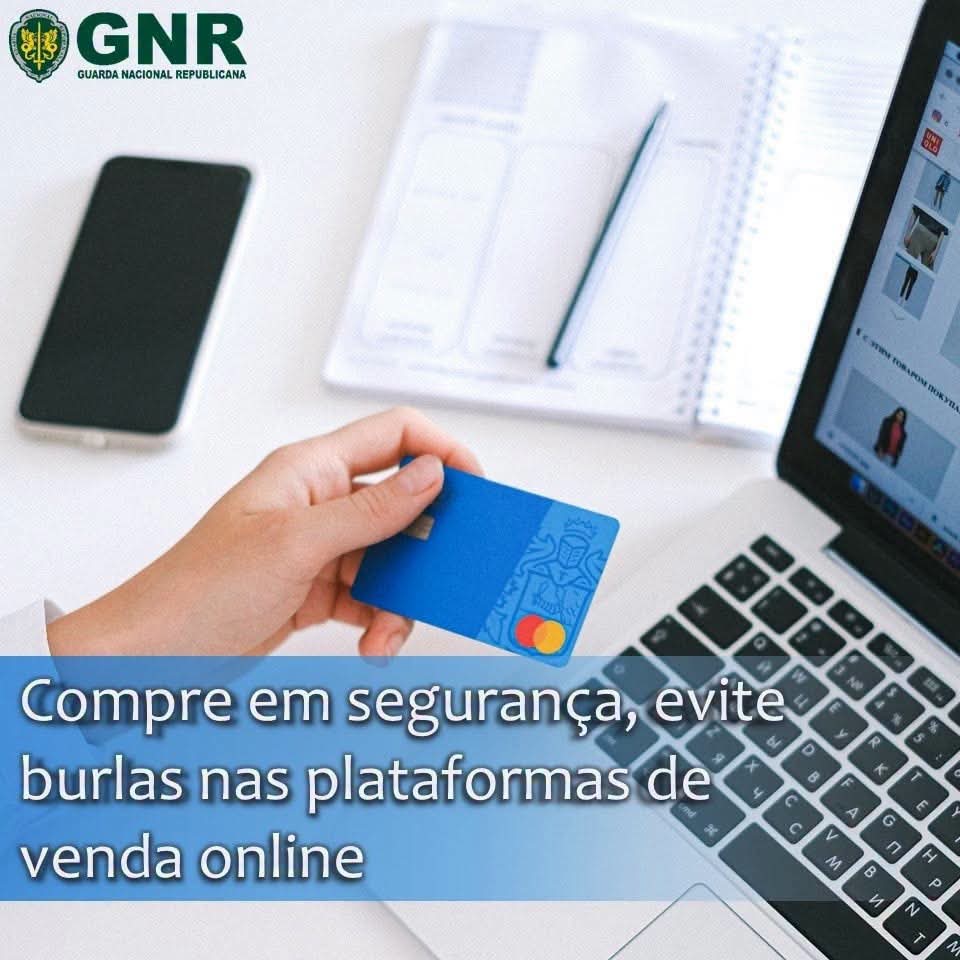 GNR alerta para burlas online e deixa recomendações para compras mais seguras na Internet GNR alerta para burlas online e deixa recomendações para compras mais seguras na Internet